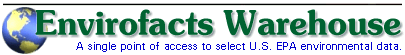 envirofacts warehouse logo.gif (7240 bytes)